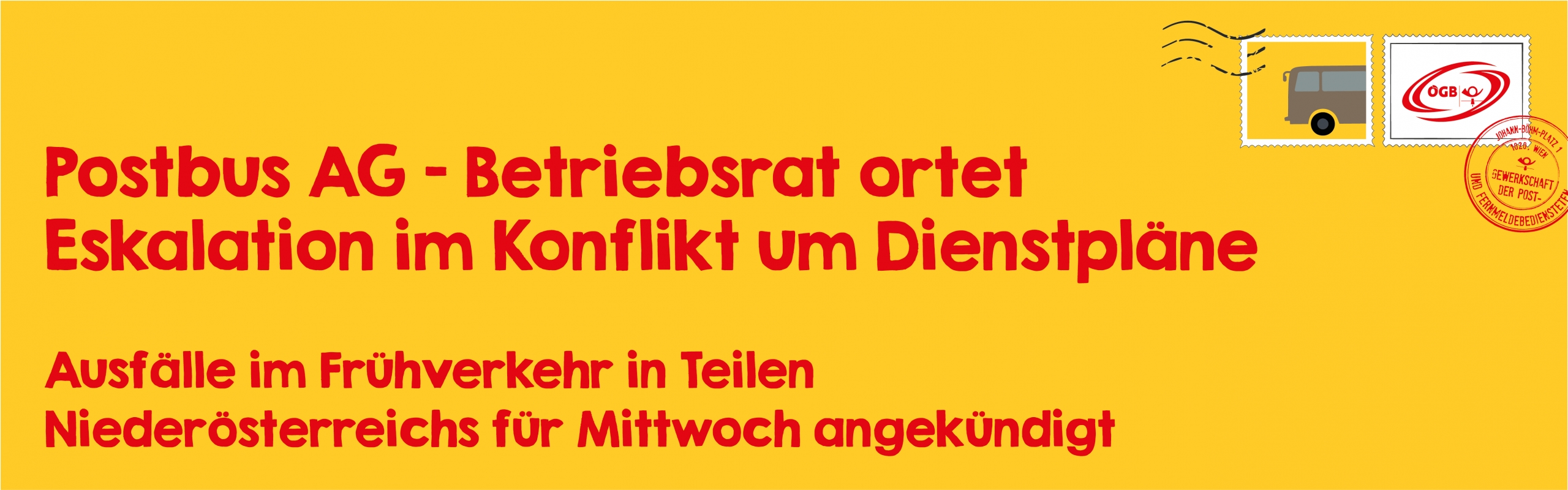 Postbus_Betriebsrat ortet Eskalation im Konflikt um Dien_Banner Postbus_Betriebsrat ortet Eskalation im Konflikt um Dien_Banner